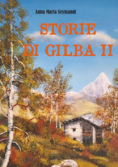 Storie di Gilba. 2.