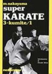Super karate. 3: Kumite 1