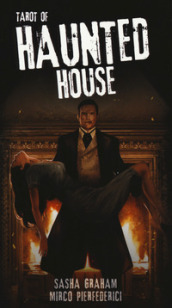 Tarot of Haunted House. 78 carte. Ediz. multilingue. Con Libro in brossura
