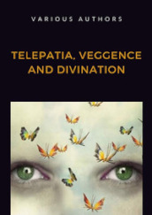 Telepatia, veggence and divination