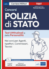 Test attitudinali e di personalità per la Polizia di Stato. Per i concorsi in tutti i ruoli tecnici e operativi. Con software di simulazione
