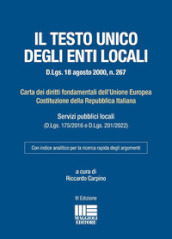 Testo unico degli Enti locali (D.Lgs. 18 agosto 2000, n. 267). Carta dei diritti fondamentali dell Unione Europea Costituzione della Repubblica Italiana