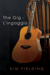 The Gig - L ingaggio