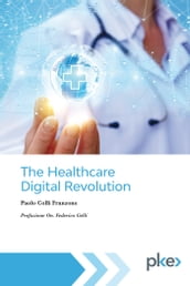 The Healthcare Digital Revolution