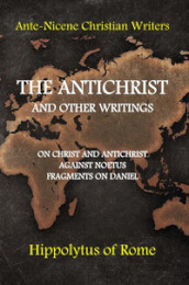 The antichrist and other writings