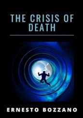 The crisis of death