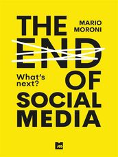 The end of Social Media