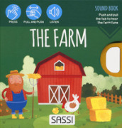 The farm. Sound book. Ediz. a colori