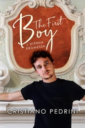 The first boy. L eterna promessa