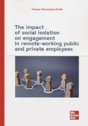 The impact of social isolation on engagement in remote-working public and private employees