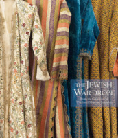 The jewish wardrobe. From the collections of the Israel Museum, Jerusalem