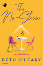 The no-show. Ediz. italiana