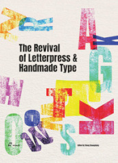 The revival of letterpress and handmade type
