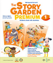 The story garden premium. Student s book. With Citizen story, Let s practice. Per la Scuola elementare. Con espansine online. Vol. 5