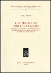 The telescope and the compass. Teofilo Gallaccini and the dialogue between architecture and science in the age of Galileo