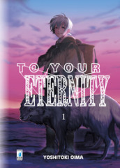 To your eternity. 1.