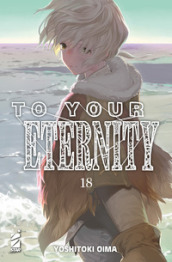 To your eternity. 18.