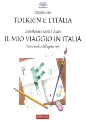 Tolkien e l Italia-Il mio viaggio in Italia