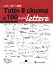 Tutto il cinema in 100 (e più) lettere. Ediz. multilingue. 2: Cinema internazionale