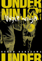 Under ninja. 9.