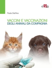 Vaccini e vaccinazioni degli animali da compagnia