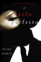 Il Velo Perfetto (Un emozionante thriller psicologico di Jessie HuntLibro Diciassette)
