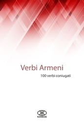 Verbi armeni (100 verbi coniugati)