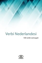 Verbi nederlandesi (100 verbi coniugati)