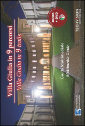 Villa Giulia in 9 percorsi. Guida multimediale. Ediz. multilingue. Con DVD
