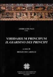 Viridarium principum. 9: Il giardino dei principi