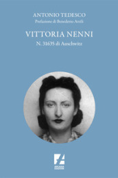 Vittoria Nenni, n. 31635 di Auschwitz