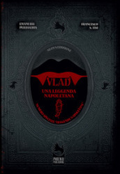 Vlad. Una leggenda napoletana