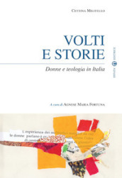 Volti e storie. Donne e teologia in Italia