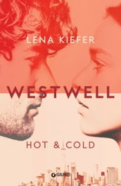 Westwell. Hot & cold (Edizione italiana)
