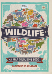 Wildlife. A map colouring book. Ediz. illustrata