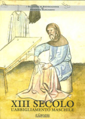 XIII secolo. L abbigliamento maschile
