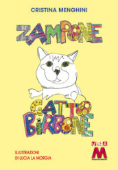 Zampone gatto birbone. Ediz. illustrata