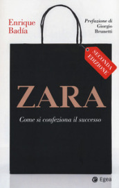 Zara. Come si confeziona il successo