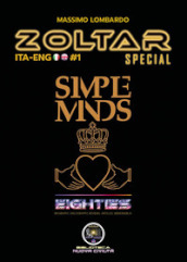 Zoltar special. 1: Simple minds 80s