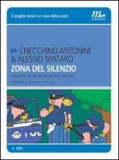 Zona del silenzio. Una storia di ordinaria violenza italiana