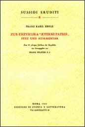 Zur Enzyklika «Aeterni Patris». Text und Kommentar