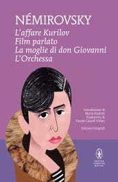 L affare Kurilov - Film parlato - La moglie di don Giovanni - L Orchessa