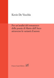 Per un analisi del romanesco delle poesie di Mario dell Arco attraverso le varianti d autore