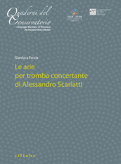 Le arie per tromba concertante di Alessandro Scarlatti