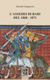 L assedio di Bari del 1068-1071