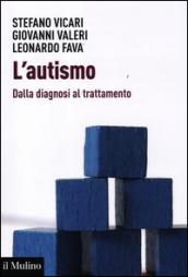 L autismo. Dalla diagnosi al trattamento