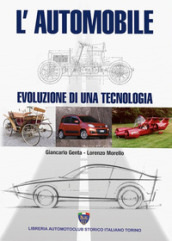 L automobile. Evoluzione di una tecnologia