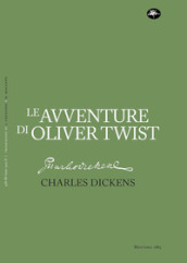 Le avventure di Oliver Twist. Ediz. integrale