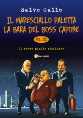 La bara del boss Capone. Il maresciallo Paletta. 3.