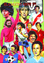 Il calcio anni  70. 2: 1975-1977